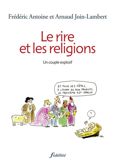 Le rire et les religions - Un couple explosif