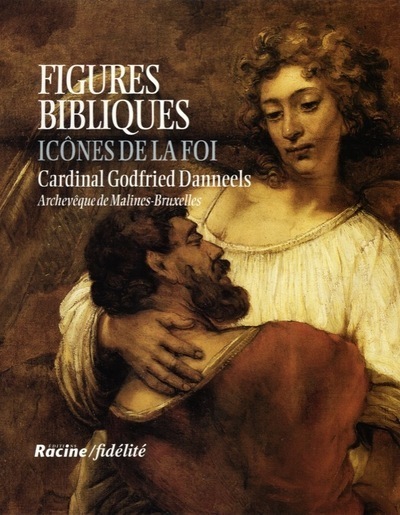 Figures bibliques - Icônes de la foi - Nouvelle édition Grand format