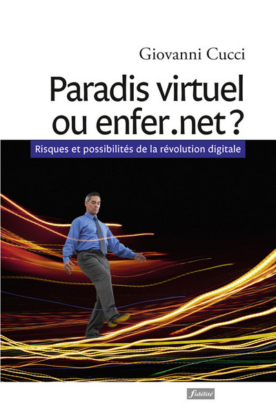 PARADIS VIRTUEL OU ENFER.NET ?
