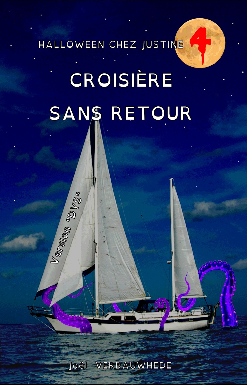 CROISIERE SANS RETOUR - VERSION "DYS"