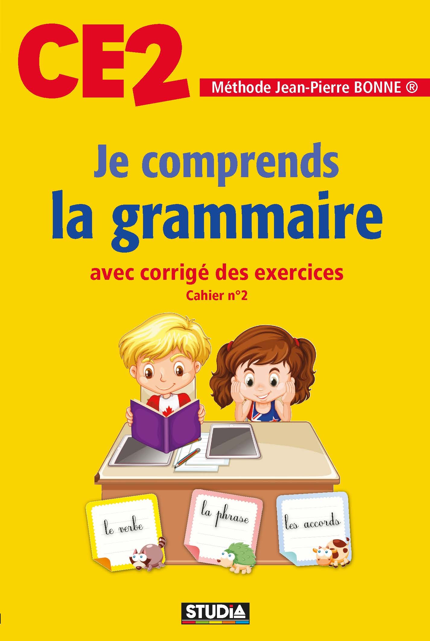 Je Comprends La Grammaire - CE2