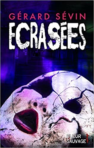 Ecrasées