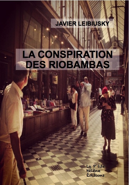 LA CONSPIRATION DES RIOBAMBAS