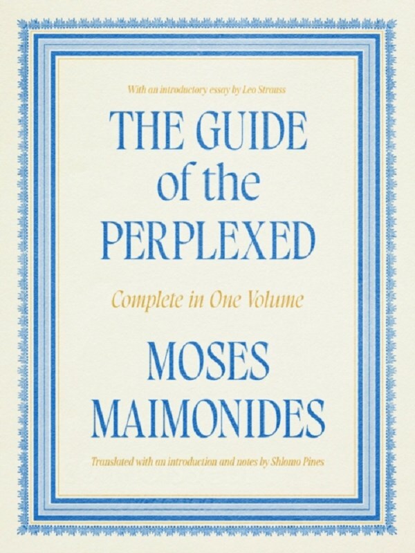The Guide of the Perplexed