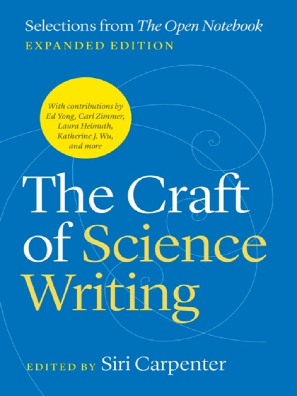The Craft of Science Writing