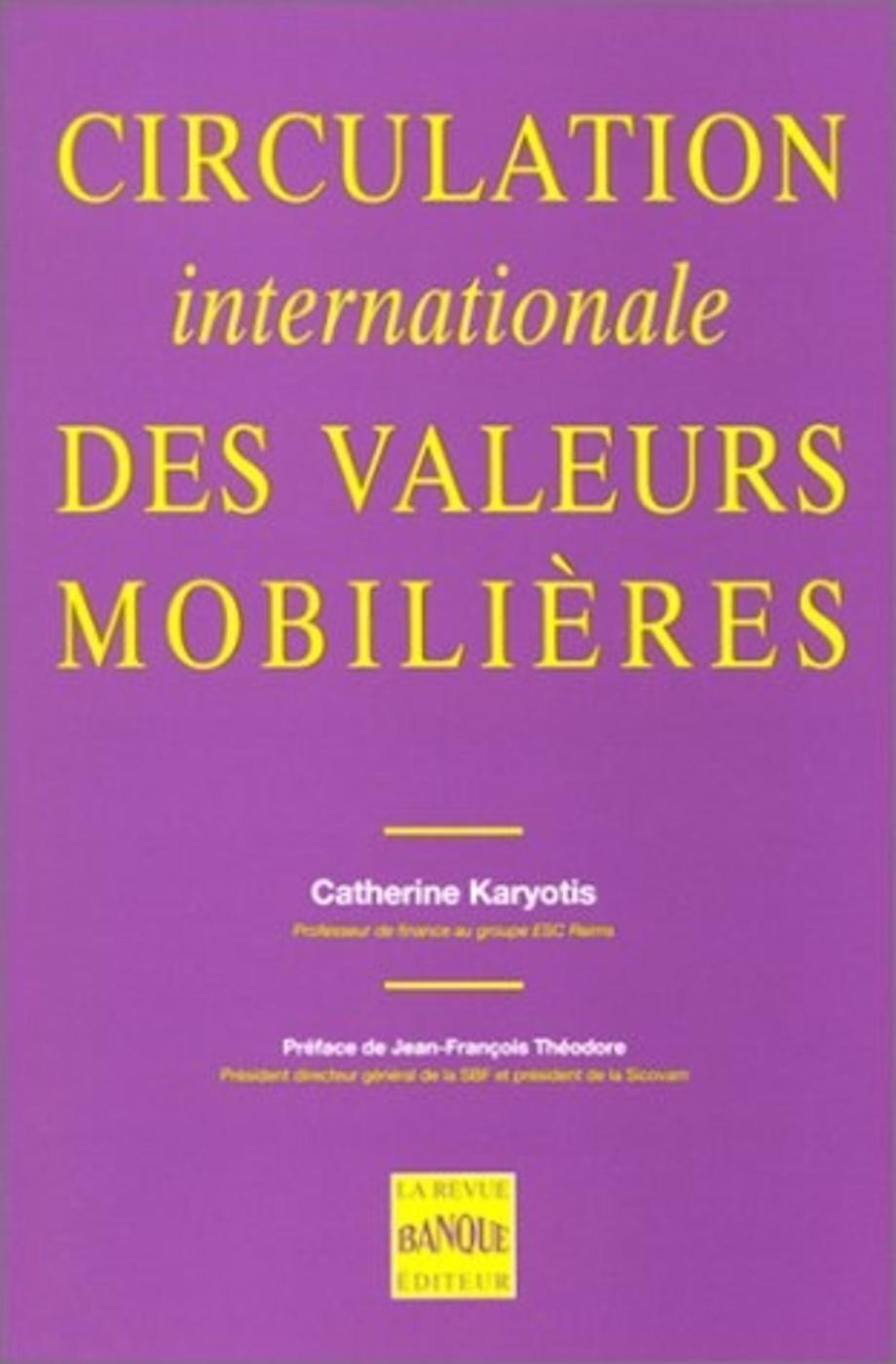Circulation internationale des valeurs mobilières