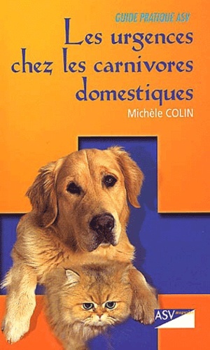 Les urgences chez les carnivores domestiques