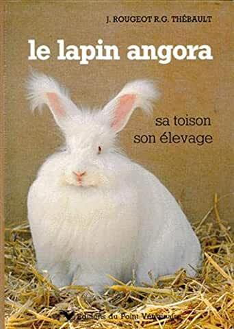 LE LAPIN ANGORA 4EME EDITION