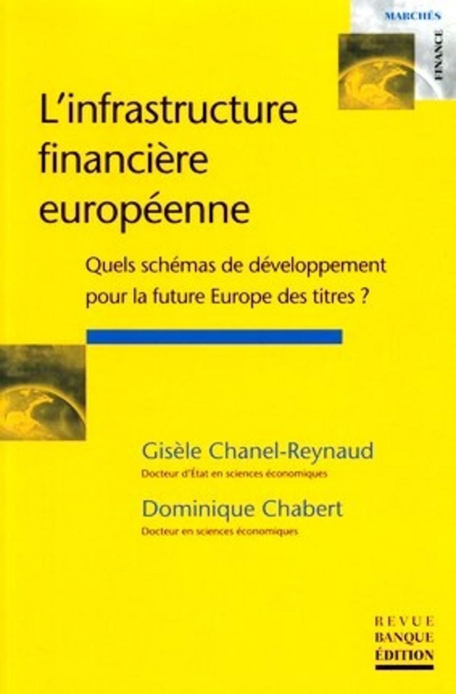 L'infrastructure financière européenne