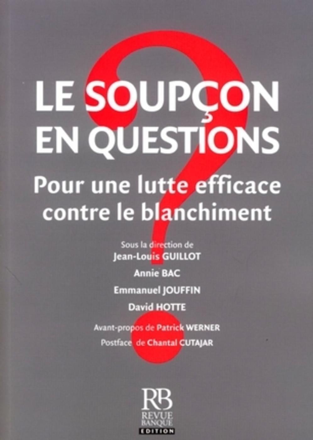 Le soupçon en questions
