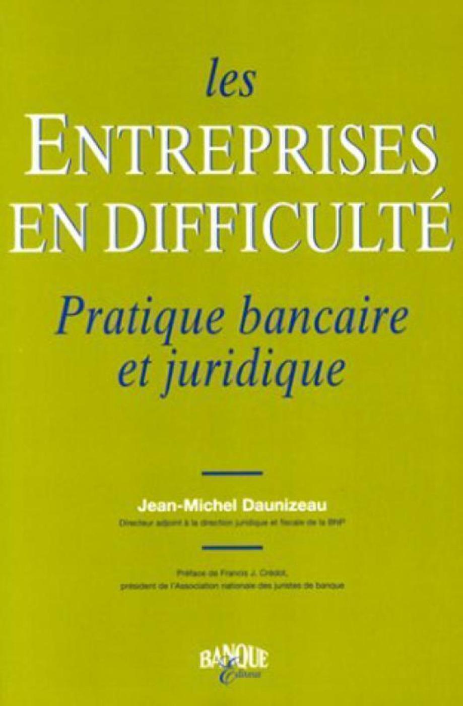 Les entreprises en difficulté