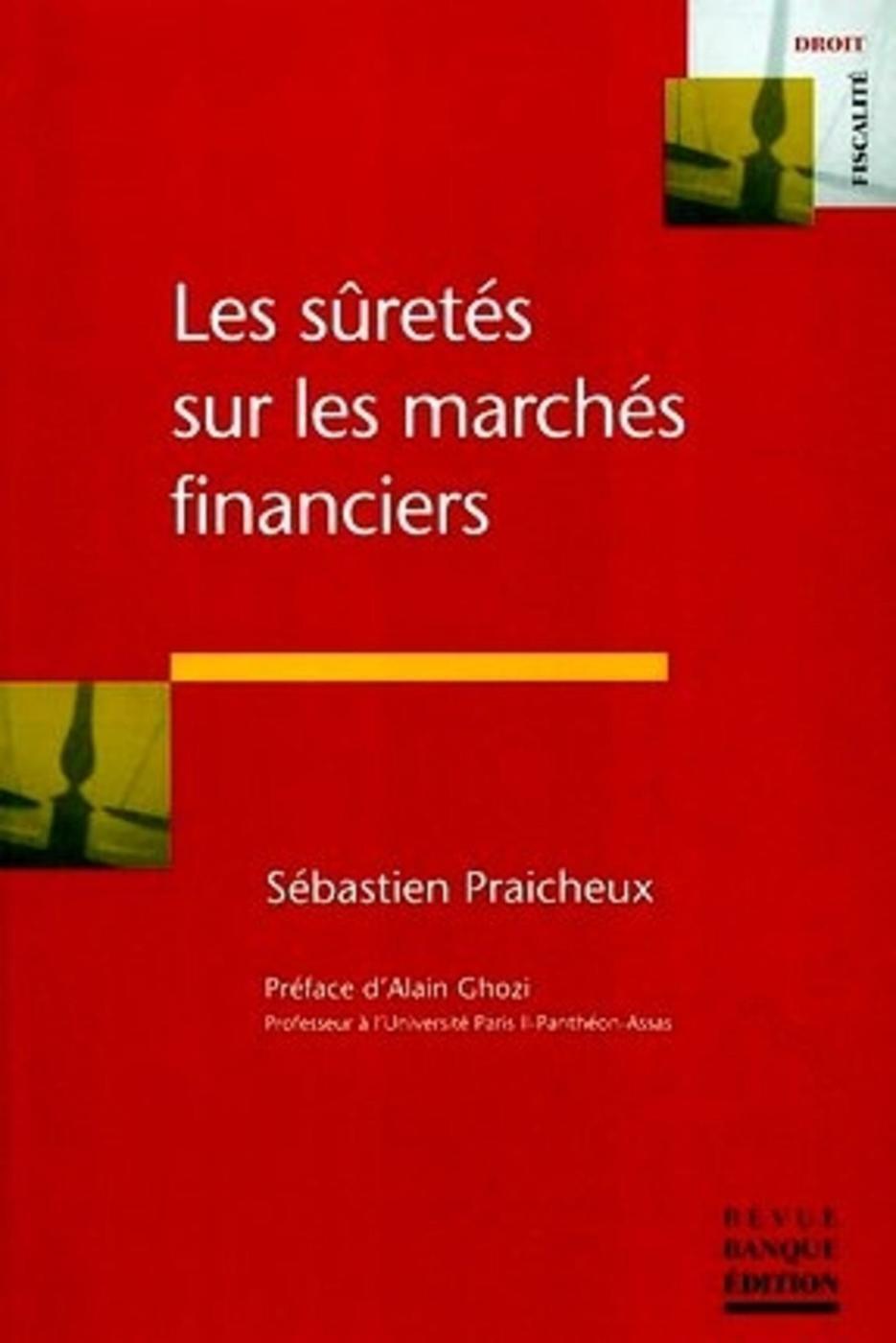 Les sûretés sur les marchés financiers