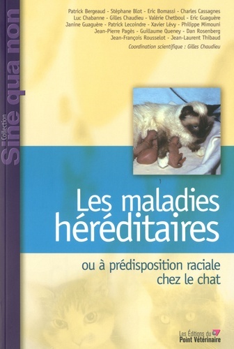 MALADIES HEREDITAIRES OU A PREDISPOSITION RACIALE CHEZ LE CHAT
