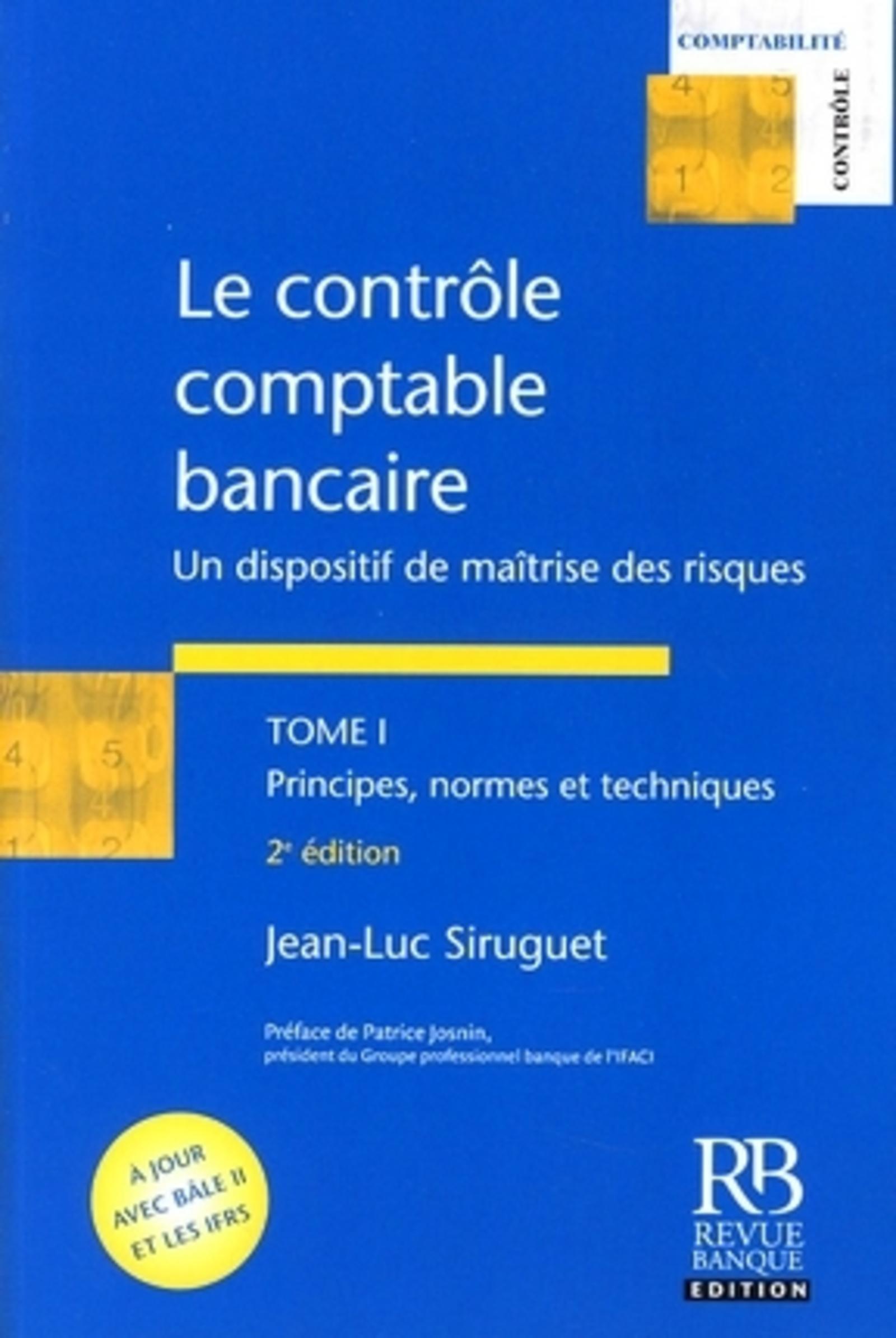 LE CONTROLE COMPTABLE BANCAIRE - TOME I
