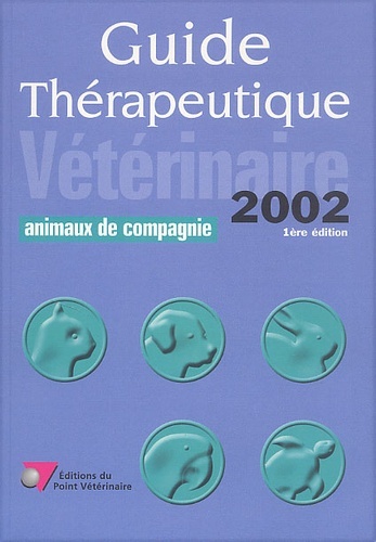 Guide thérapeutique vétérinaire animaux de compagnie