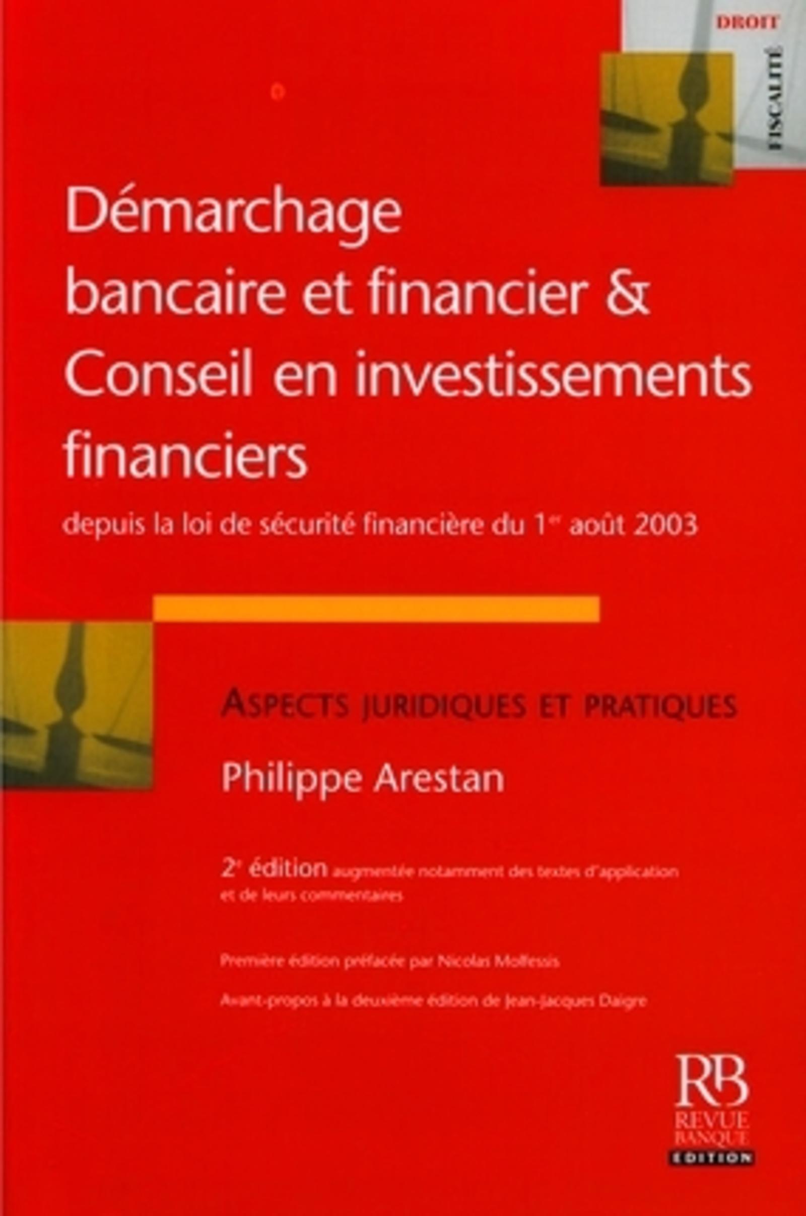 DEMARCHAGE BANCAIRE ET FINANCIER & CONSEIL EN INVESTISSEMENTFINANCIERS DEPUIS LA
