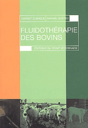 FLUIDOTHERAPIE DES BOVINS