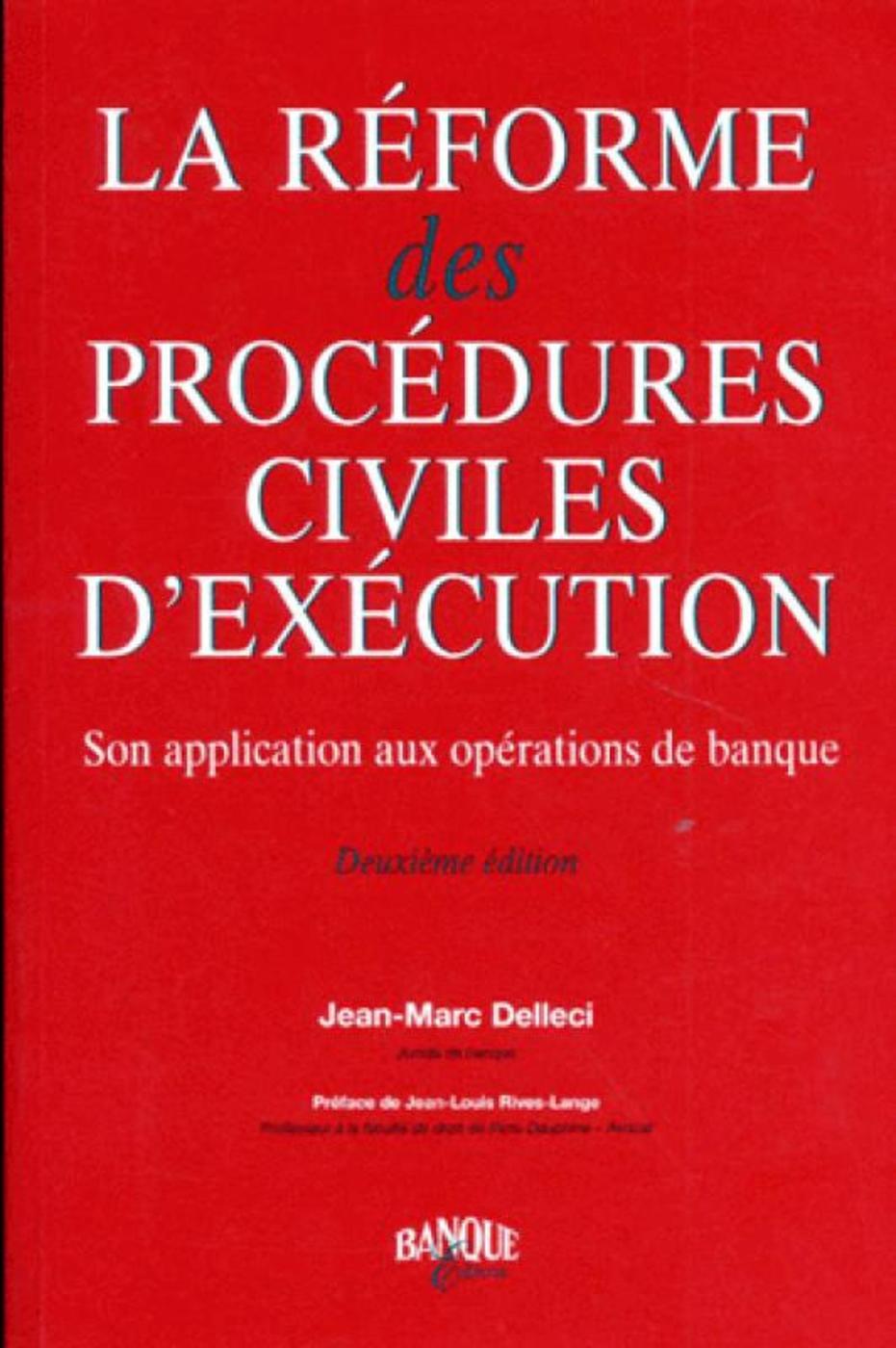 La réforme des procédures civiles d'exécution