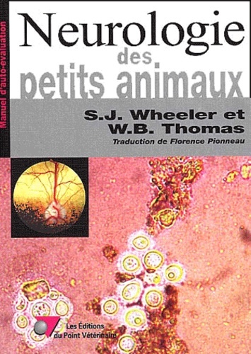 NEUROLOGIE DES PETITS ANIMAUX MANUEL D AUTO-EVALUATION