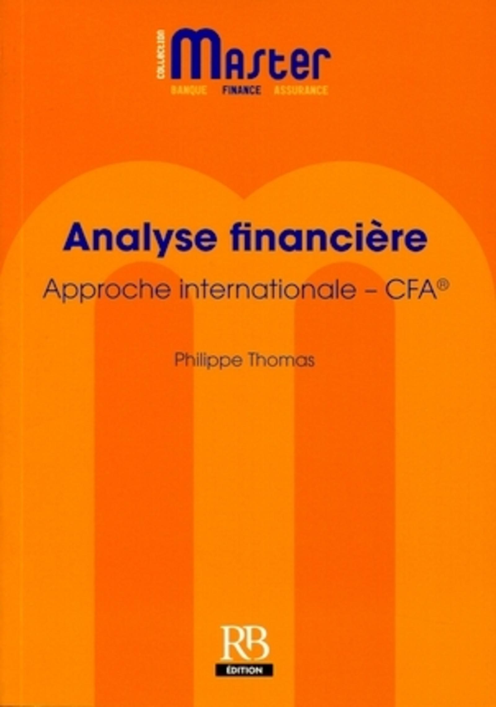 ANALYSE FINANCIERE. APPROCHE INTERNATIONALE - CFA