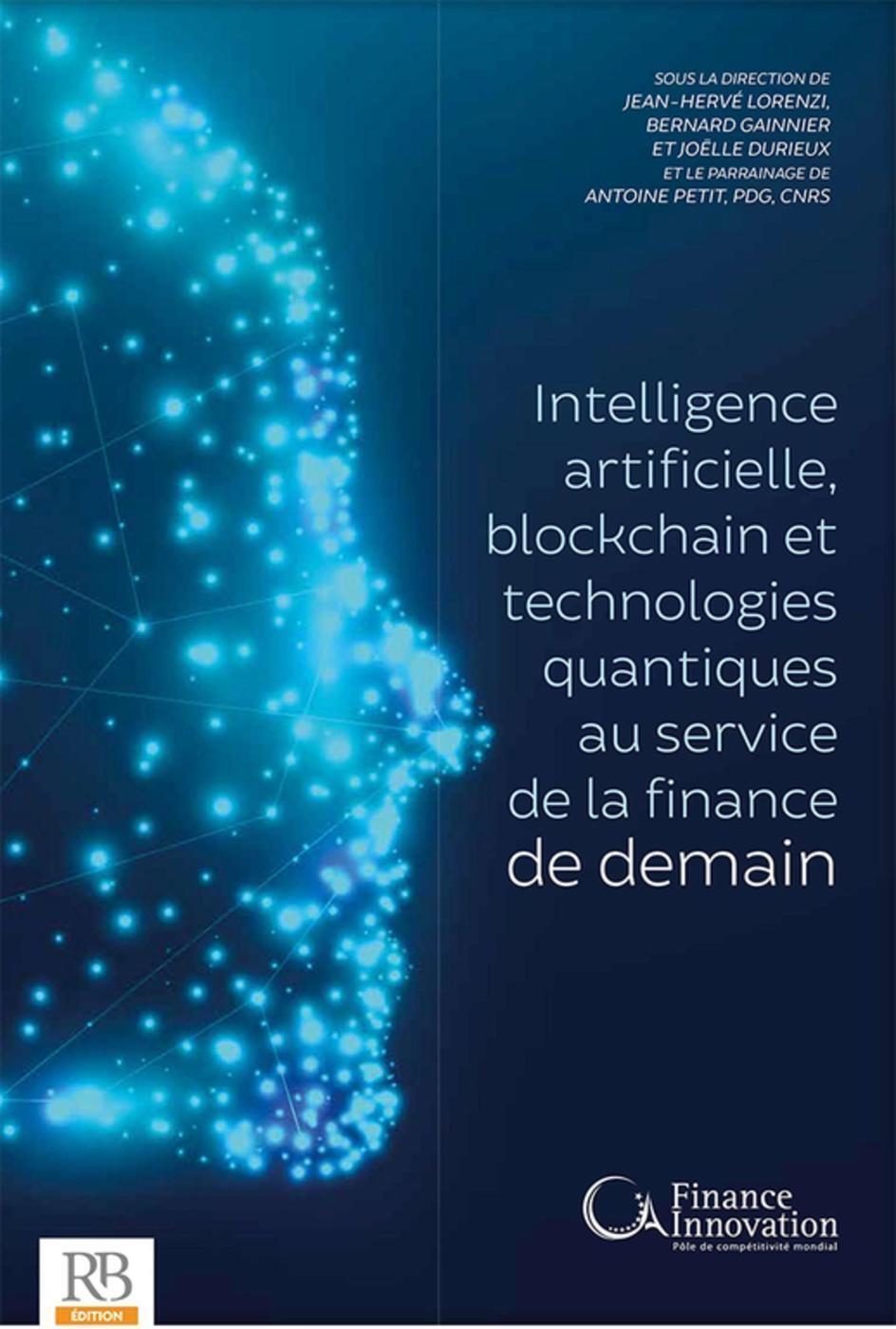Intelligence artificielle, blockchain et technologies quantiques au service de finance de demain