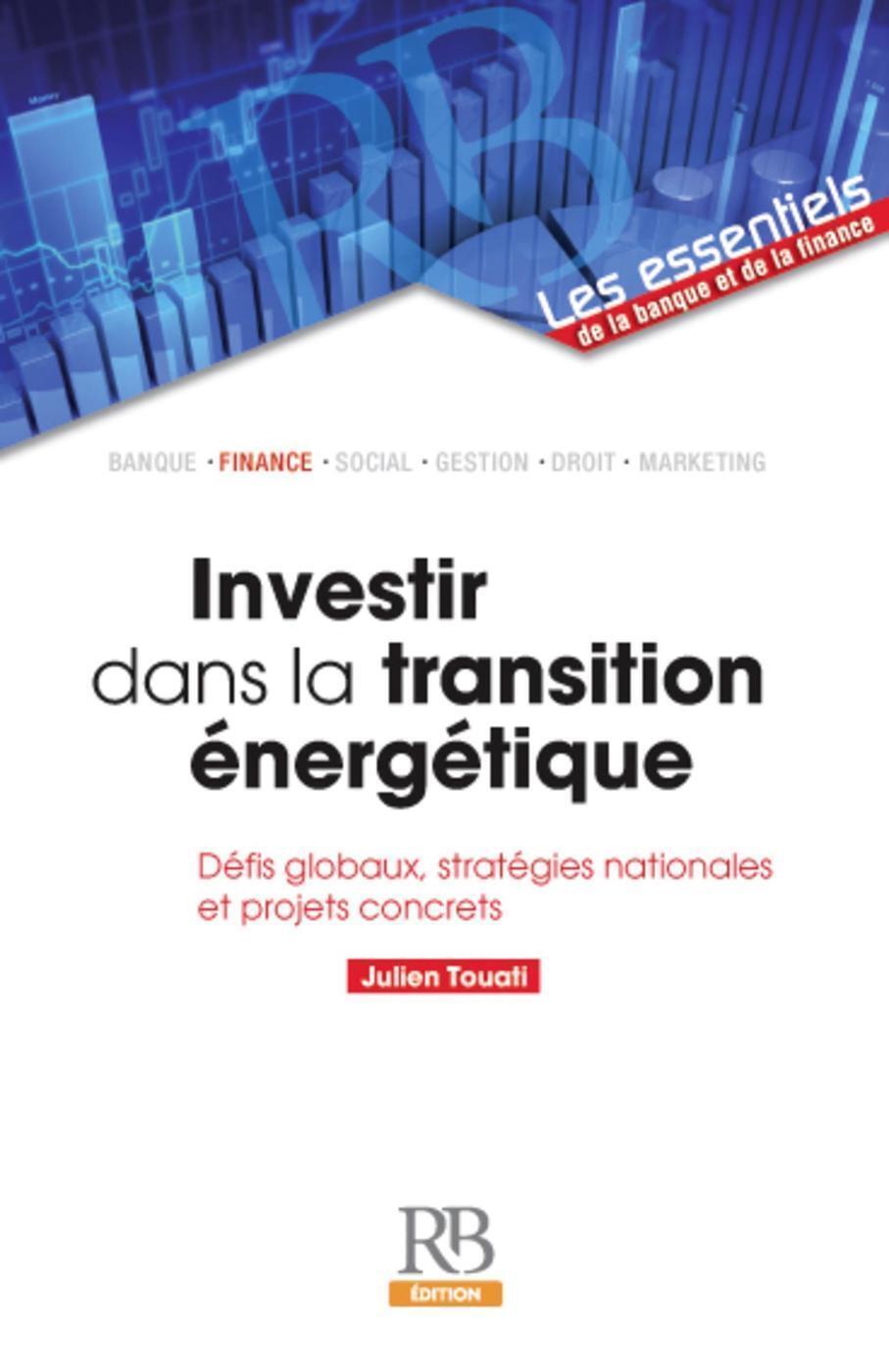Investir dans la transition énergétique