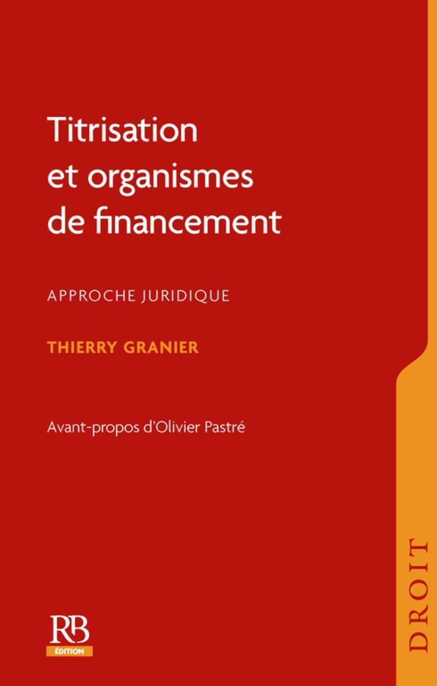 Titrisation et organismes de financement