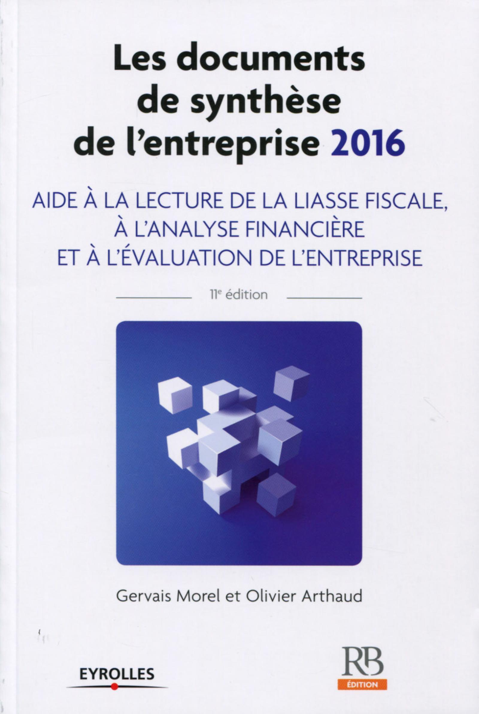 LES DOCUMENTS DE SYNTHESE DE L ENTREPRISE