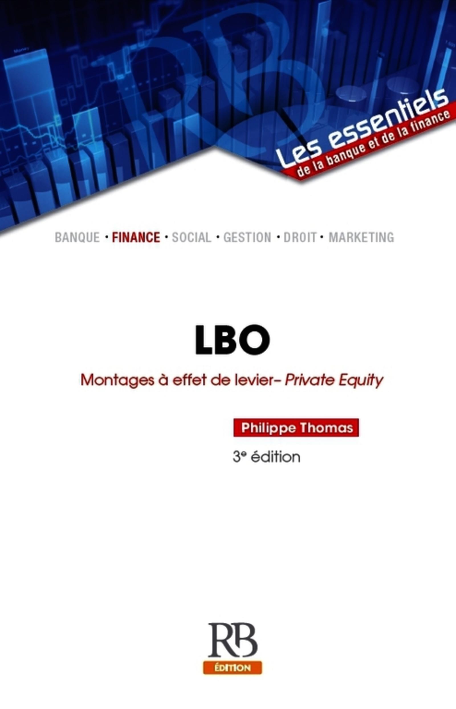 LBO  MONTAGES A EFFET DE LEVIER  PRIVATE EQUITY