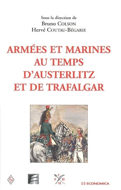 ARMEE ET MARINES AUSTERLITZ ET TRAFALGAR