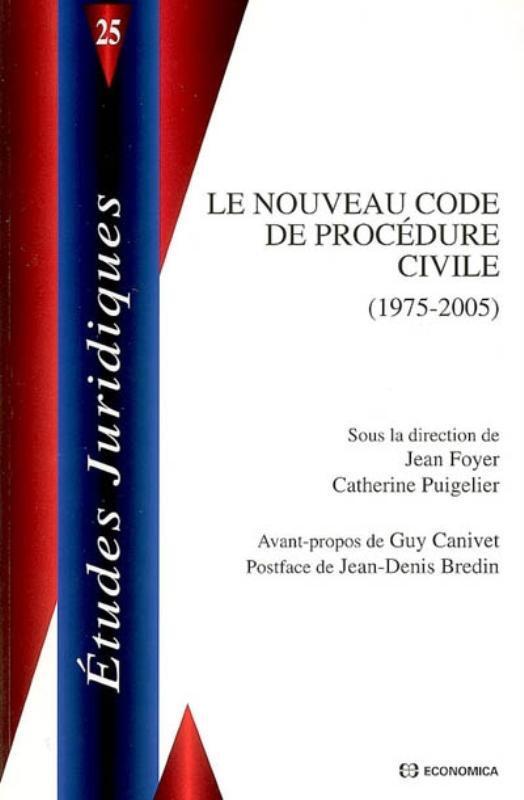 NOUVEAU CODE DE PROCEDURE CIVILE (LE)