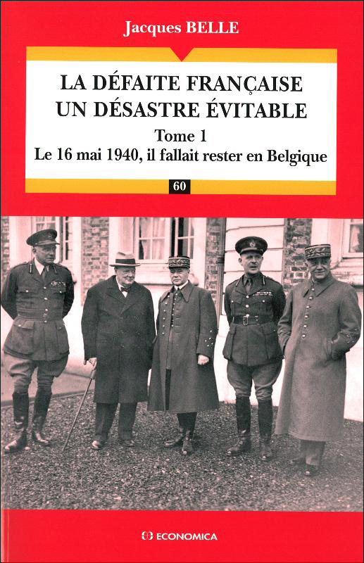 La défaite française, un désastre évitable (T.1)