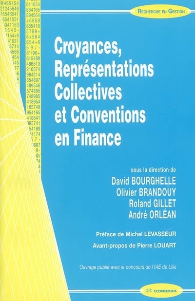 CROYANCES, REPRESENTATIONS COLLECTIVES  ET CONVENTIONS EN FINANCE
