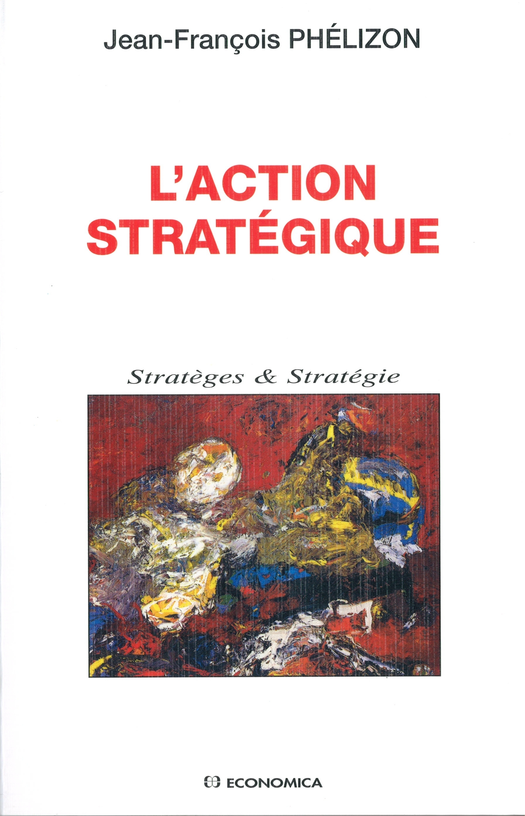 ACTION STRATEGIQUE (L')