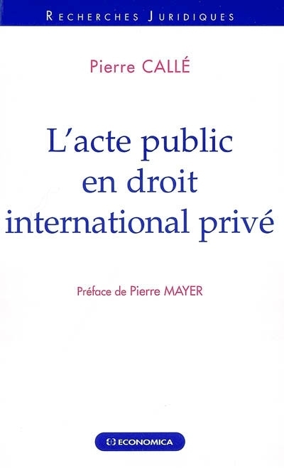 ACTE PUBLIC EN DROIT INTERNATIONAL PRIVE (L')