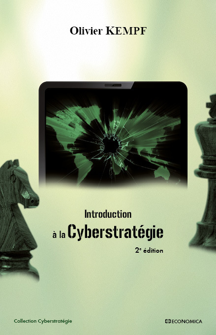 INTRODUCTION A LA CYBERSTRATEGIE, 2E ED.