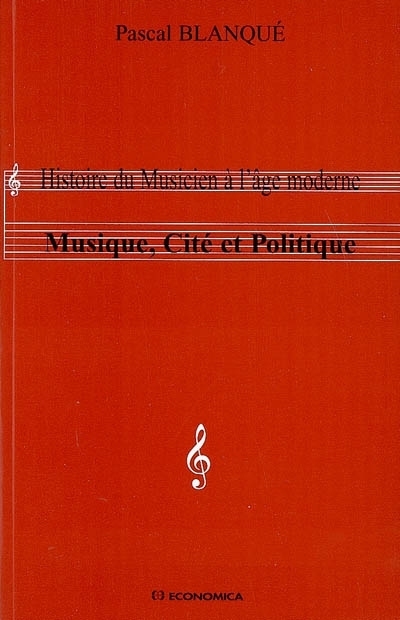 HISTOIRE DU MUSICIEN A L' AGE MODERNE