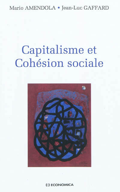 CAPITALISME ET COHESION SOCIALE