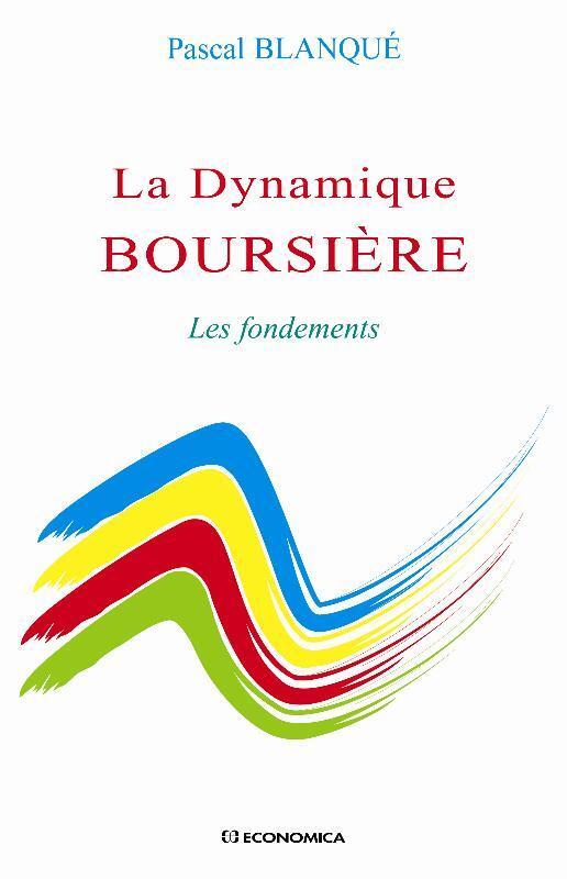 DYNAMIQUE BOURSIERE (LA)