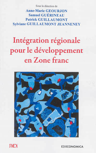 INTEGRATION REGIONALE POUR LE DEVELOPPEMENT EN ZONE FRANC