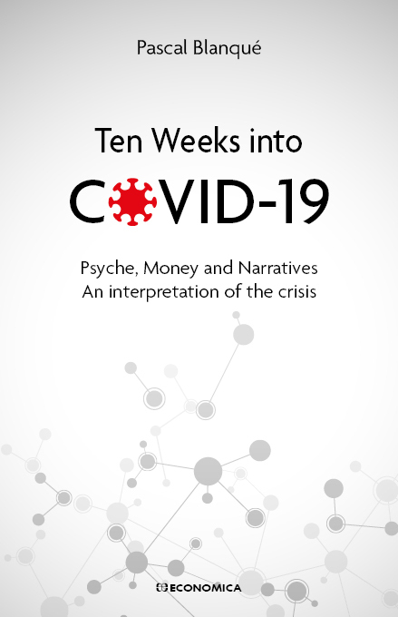 TEN WEEKS INTO COVID 19