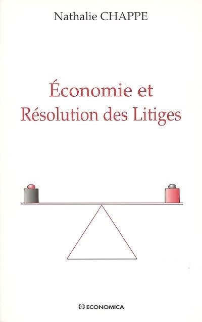 ECONOMIE ET RESOLUTION DES LITIGES