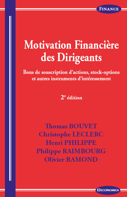MOTIVATION FINANCIERE DES DIRIGEANTS, 2E ED. - BONS DE SOUSCRIPTION D'ACTIONS, STOCK-OPTIONS
