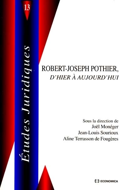ROBERT-JOSEPH POTHIER D'HIER A AUJOURD'HUI