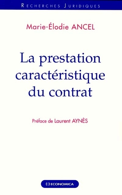 PRESTATION CARACTERISTIQUE DU CONTRAT (LA)