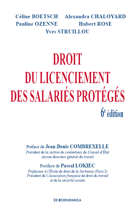 DROIT DU LICENCIEMENT DES SALARIES PROTEGES, 6E ED.