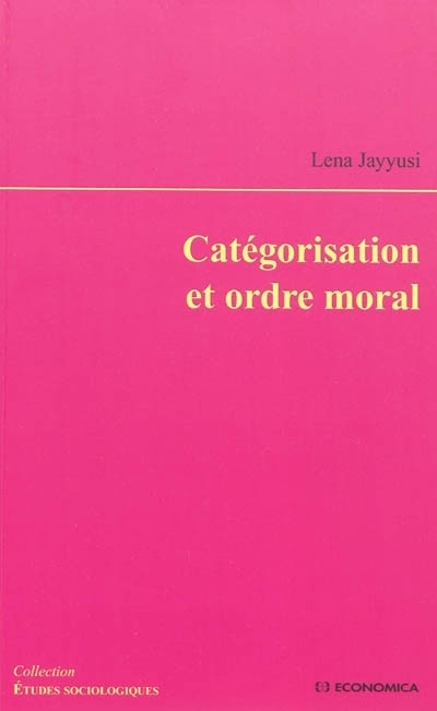 CATEGORISATION ET ORDRE MORAL