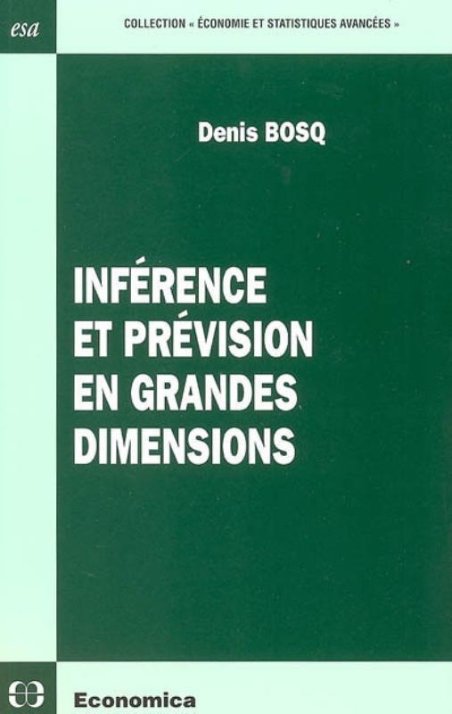 INFERENCE ET PREVISION EN GRANDES DIMENSIONS