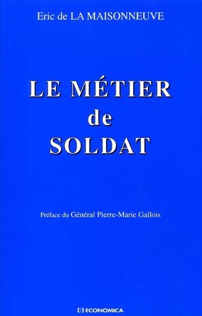 METIER DE SOLDAT (LE)