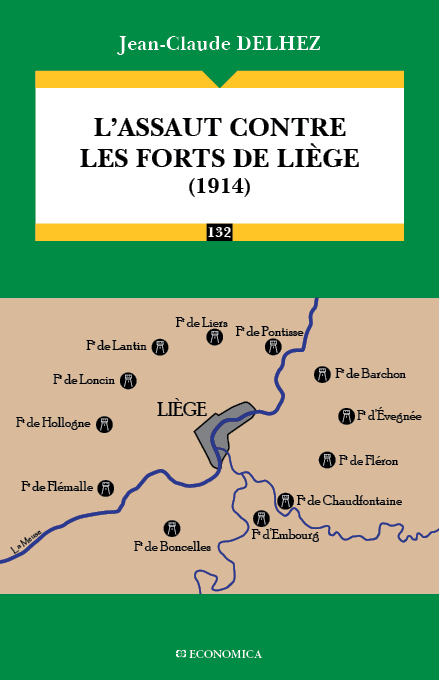ASSAUT CONTRE LES FORTS DE LIEGE  (1914) (L')
